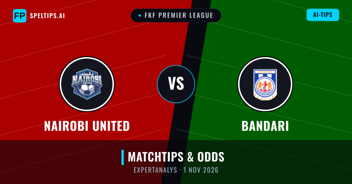 Nairobi United vs Bandari — matchtips och förhandstitt