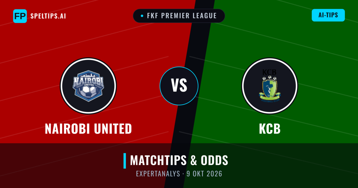Nairobi United vs KCB — matchtips och förhandstitt