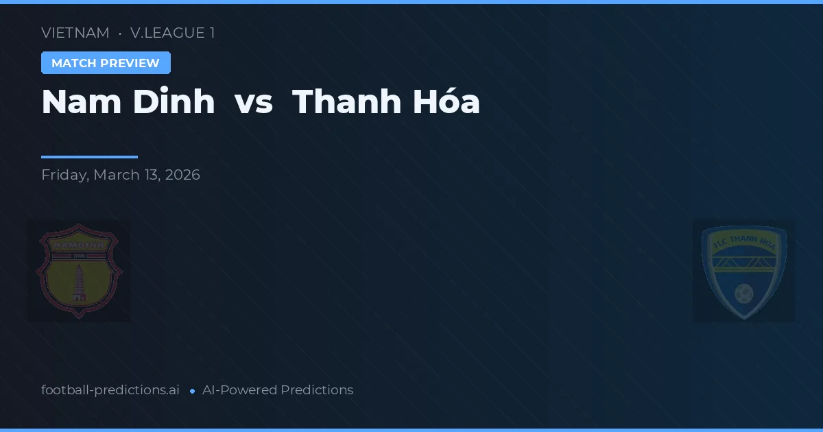 Nam Định vs Thanh Hóa — matchtips och förhandstitt