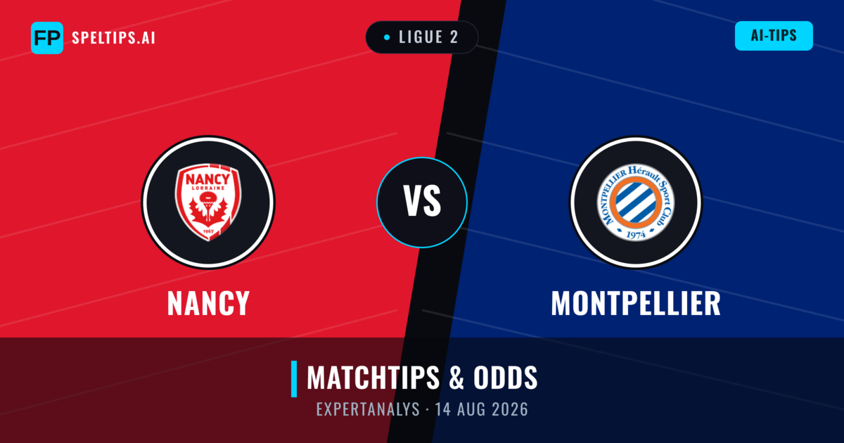 Nancy vs Montpellier — matchtips och förhandstitt