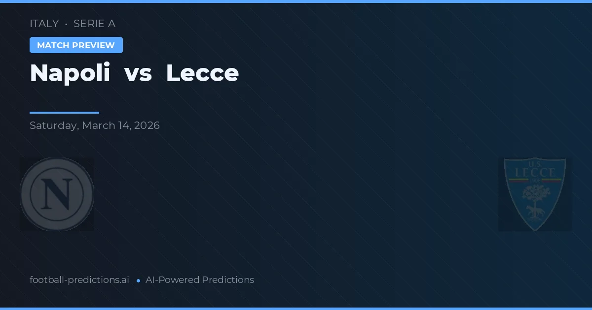 Napoli vs Lecce — matchtips och förhandstitt