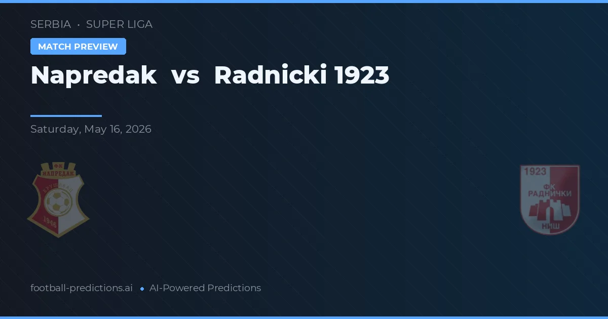 Napredak vs Radnički 1923 — matchtips och förhandstitt