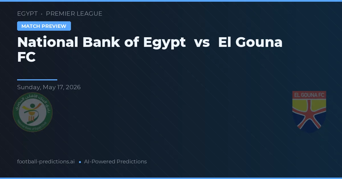 Egypts National Bank vs El Gouna FC — matchtips och förhandstitt