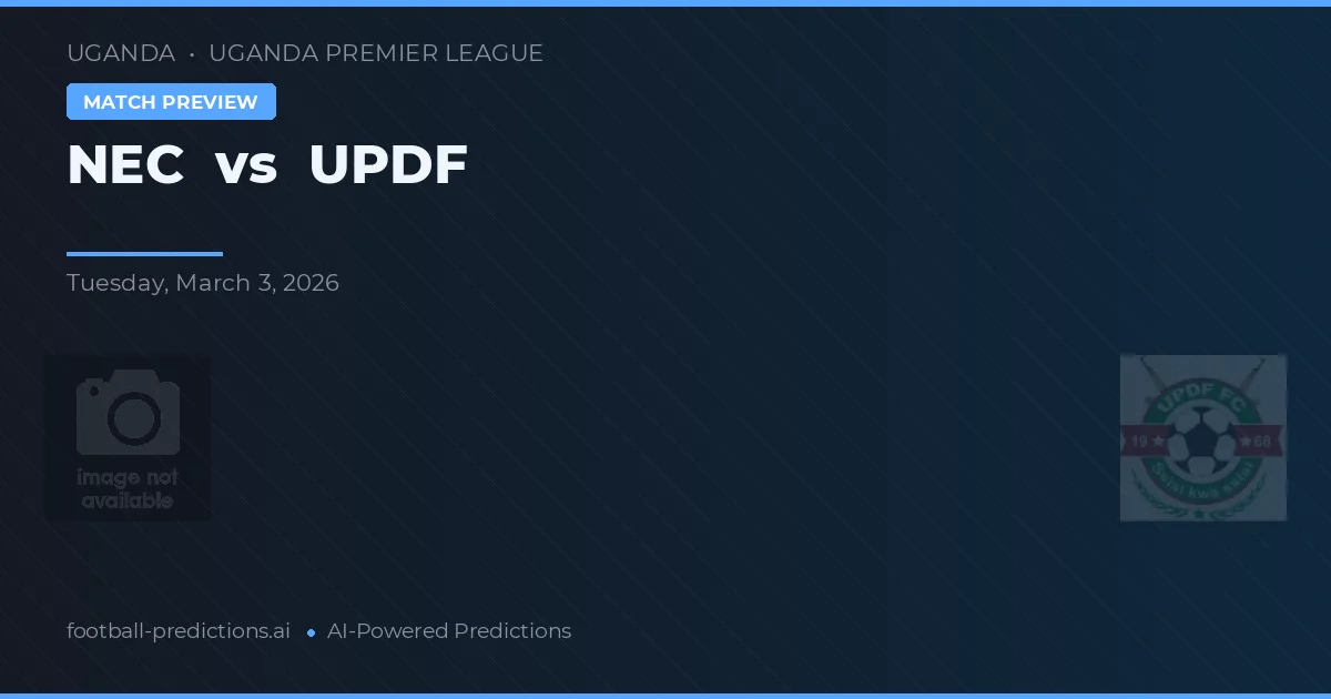 NEC vs UPDF — matchtips och förhandstitt