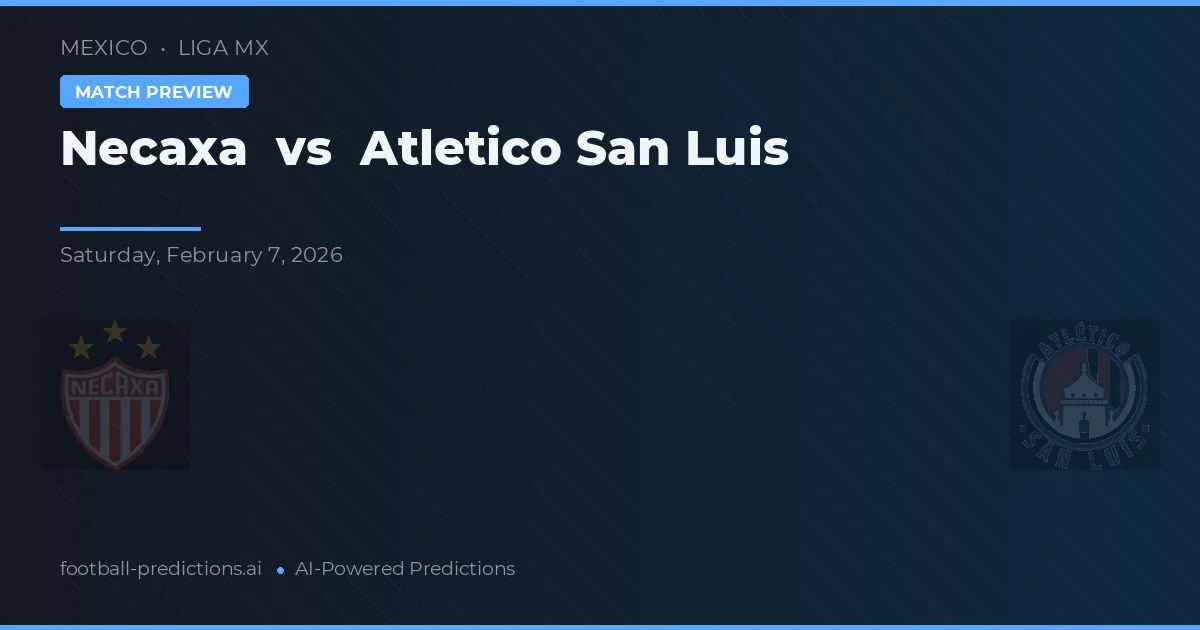 Necaxa vs Atlético San Luis — matchtips och förhandstitt
