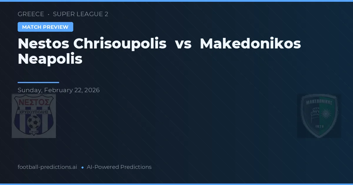 Nestos Chrisoupolis vs Makedonikos Neapolis — matchtips och förhandstitt