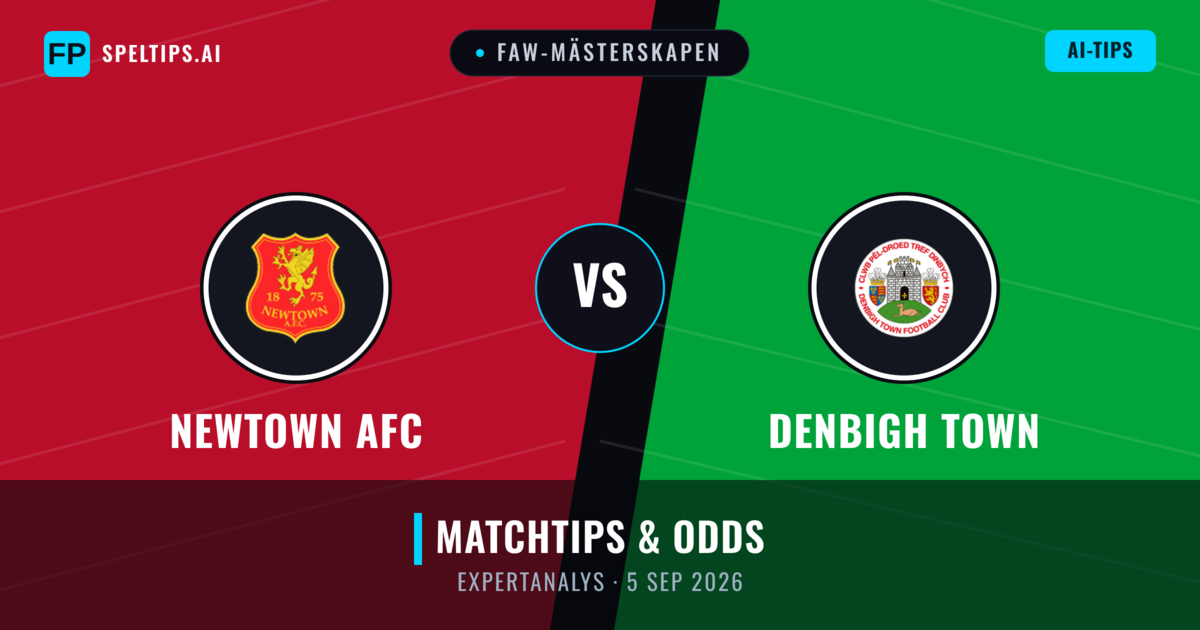 Newtown AFC vs Denbigh Town — matchtips och förhandstitt