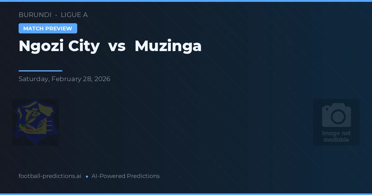 Ngozi City vs Muzinga — matchtips och förhandstitt