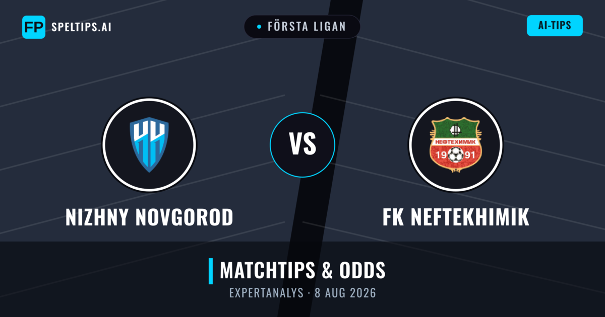 Nizhny Novgorod vs FK Neftekhimik — matchtips och förhandstitt