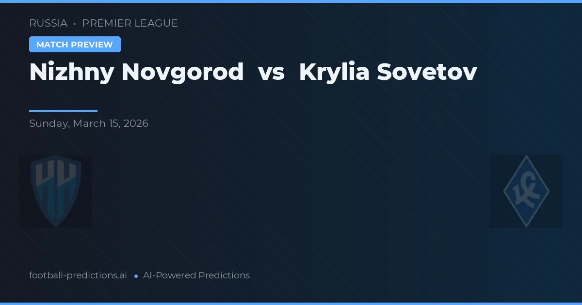 Nizhny Novgorod vs Krylia Sovetov — matchtips och förhandstitt