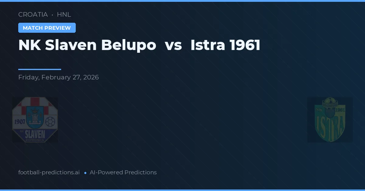 NK Slaven Belupo vs Istra 1961 — matchtips och förhandstitt