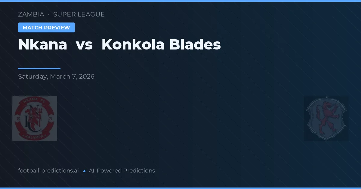 Nkana vs Konkola Blades — matchtips och förhandstitt