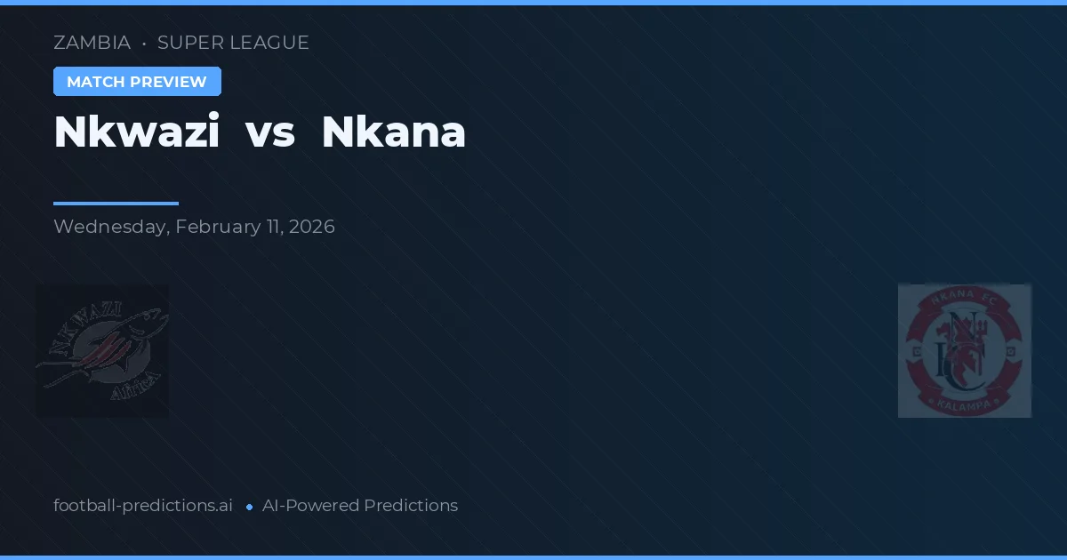 Nkwazi vs Nkana — matchtips och förhandstitt