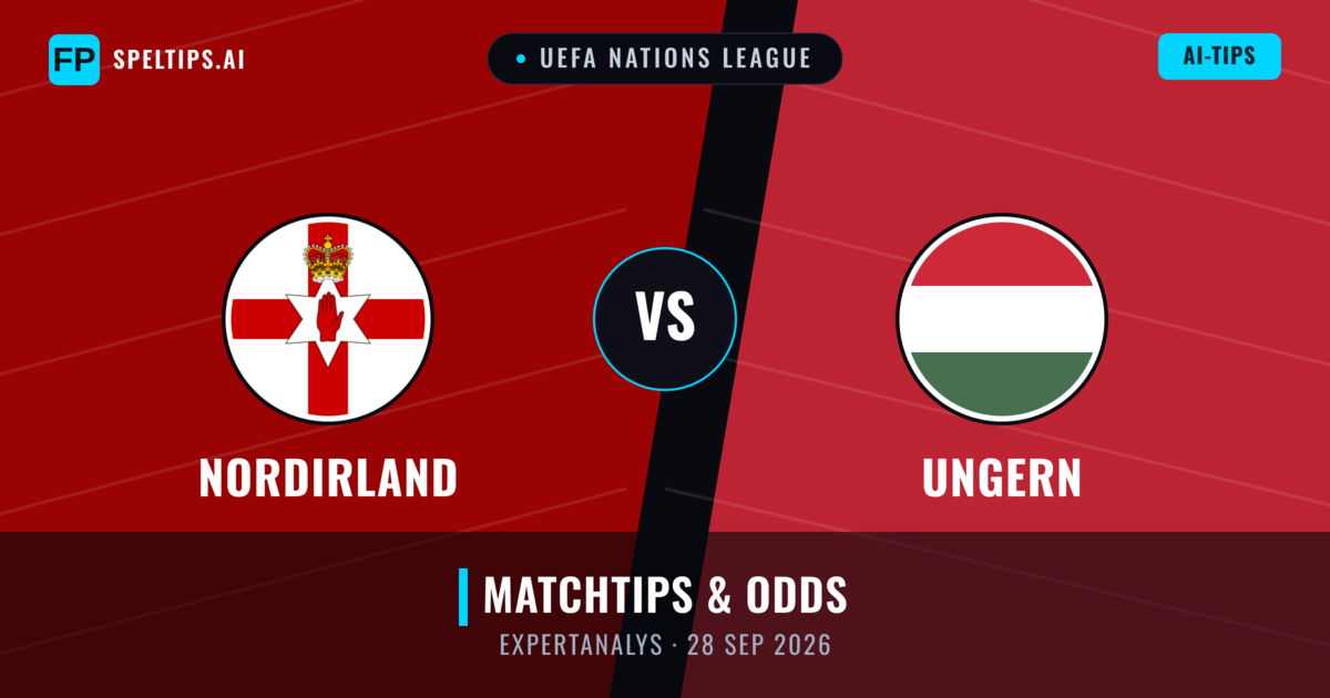 Nordirland vs Ungern — matchtips och förhandstitt