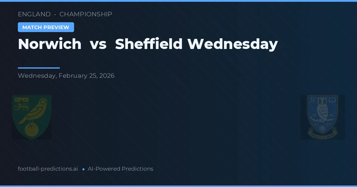 Norwich vs Sheffield Wednesday — matchtips och förhandstitt
