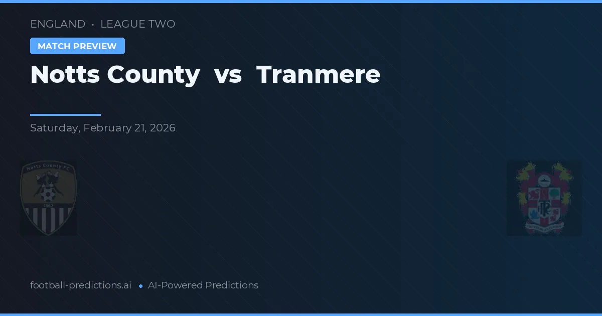 Notts County vs Tranmere — matchtips och förhandstitt