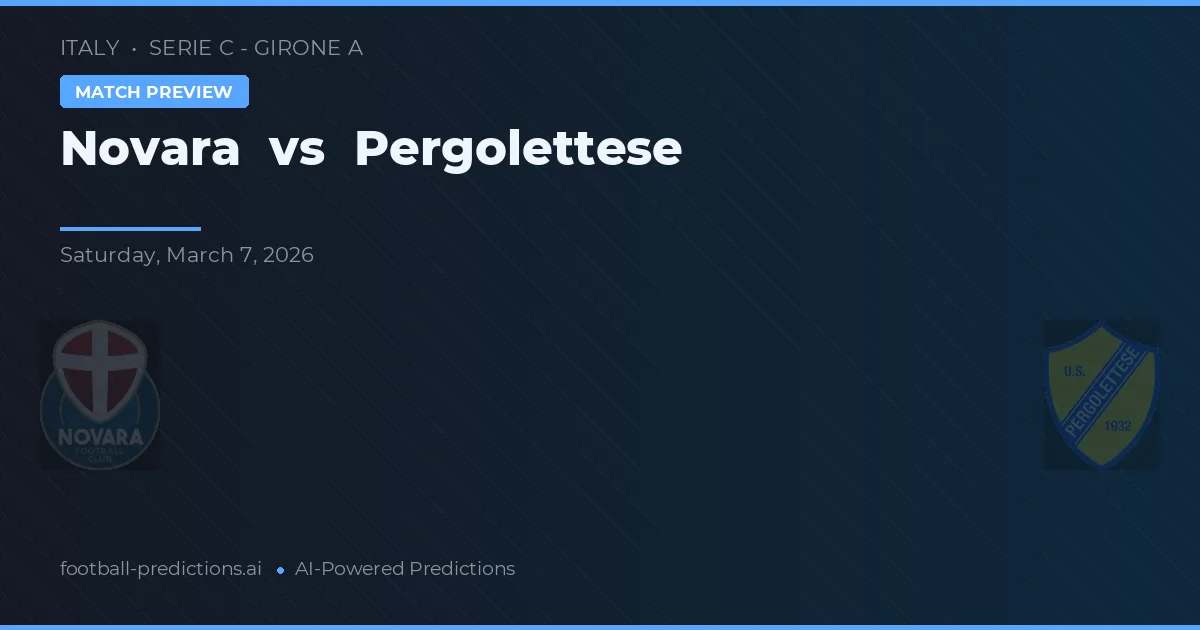 Novara vs Pergolettese — matchtips och förhandstitt
