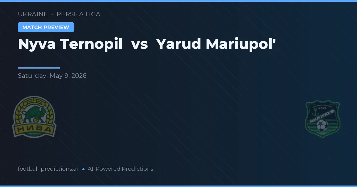 Nyva Ternopil vs Yarud Mariupol' — matchtips och förhandstitt