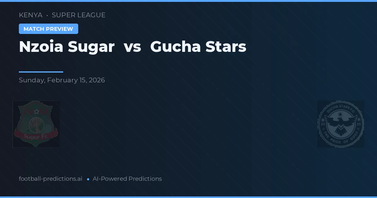 Nzoia Sugar vs Gucha Stars — matchtips och förhandstitt