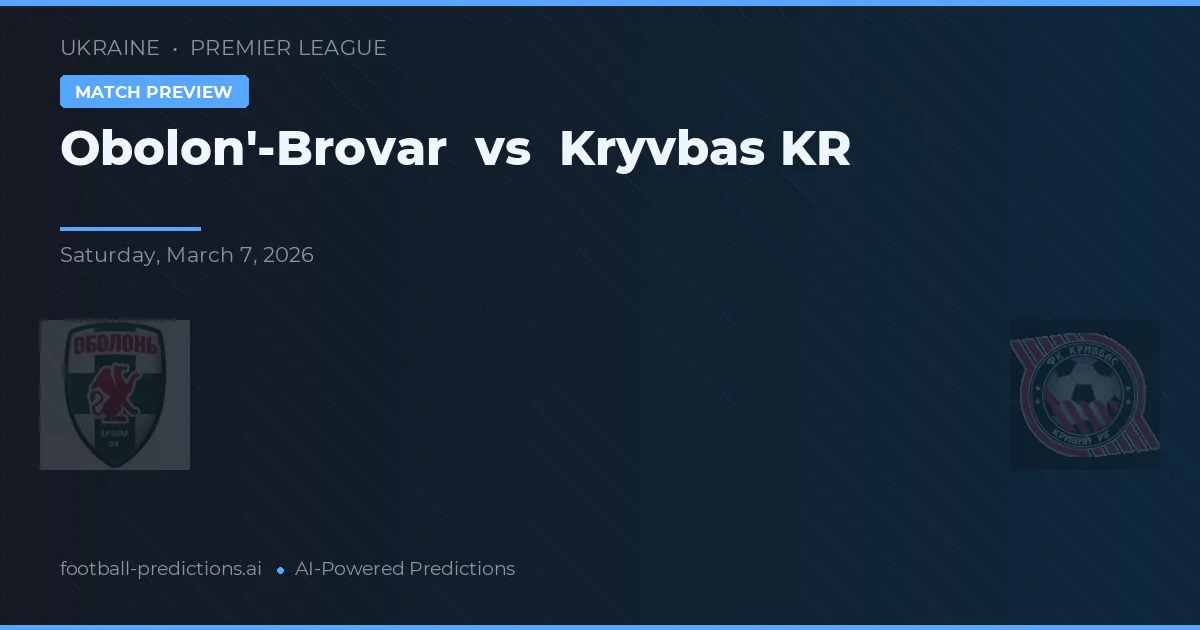 Obolon'-Brovar vs Kryvbas KR — matchtips och förhandstitt