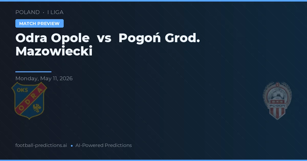 Odra Opole vs Pogoń Grod. Mazowiecki — matchtips och förhandstitt