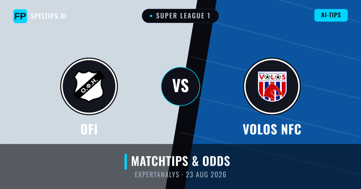 OFI vs Volos NFC — matchtips och förhandstitt