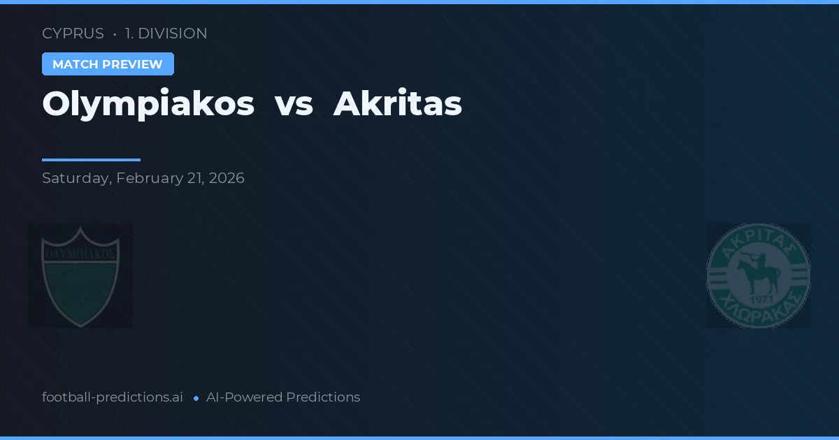 Olympiakos Nicosia vs Akritas Chlorakas — matchtips och förhandstitt