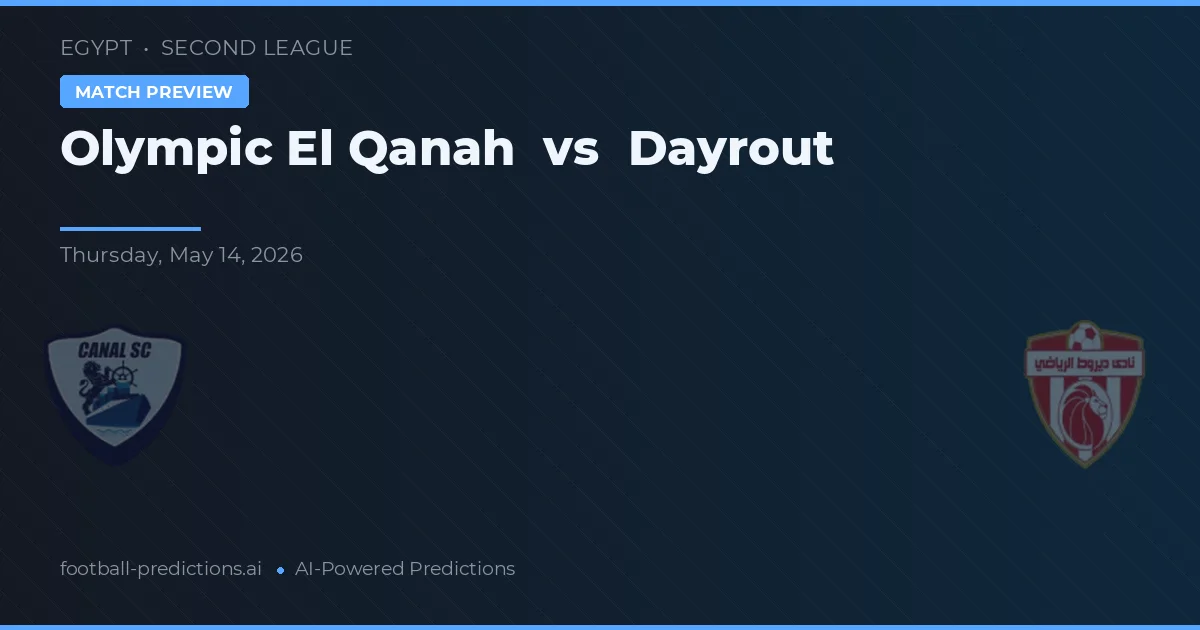 Olympic El Qanah vs Dayrout — matchtips och förhandstitt