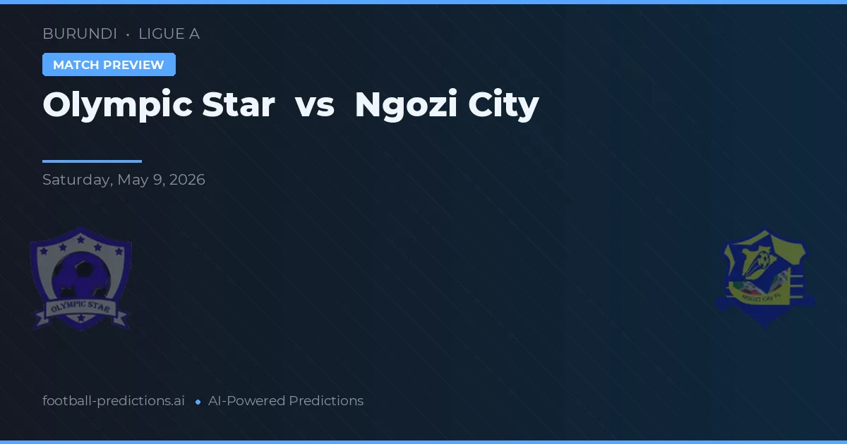 Olympic Star vs Ngozi City — matchtips och förhandstitt