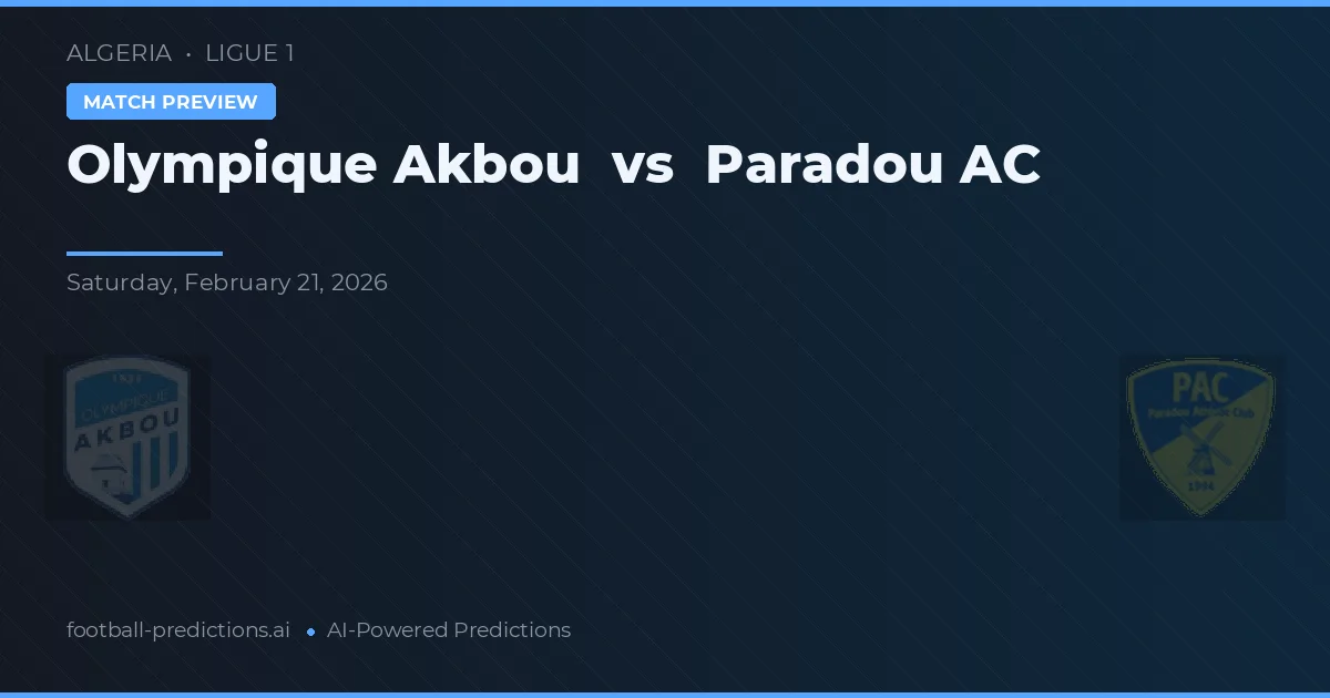 Olympique Akbou vs Paradou AC — matchtips och förhandstitt