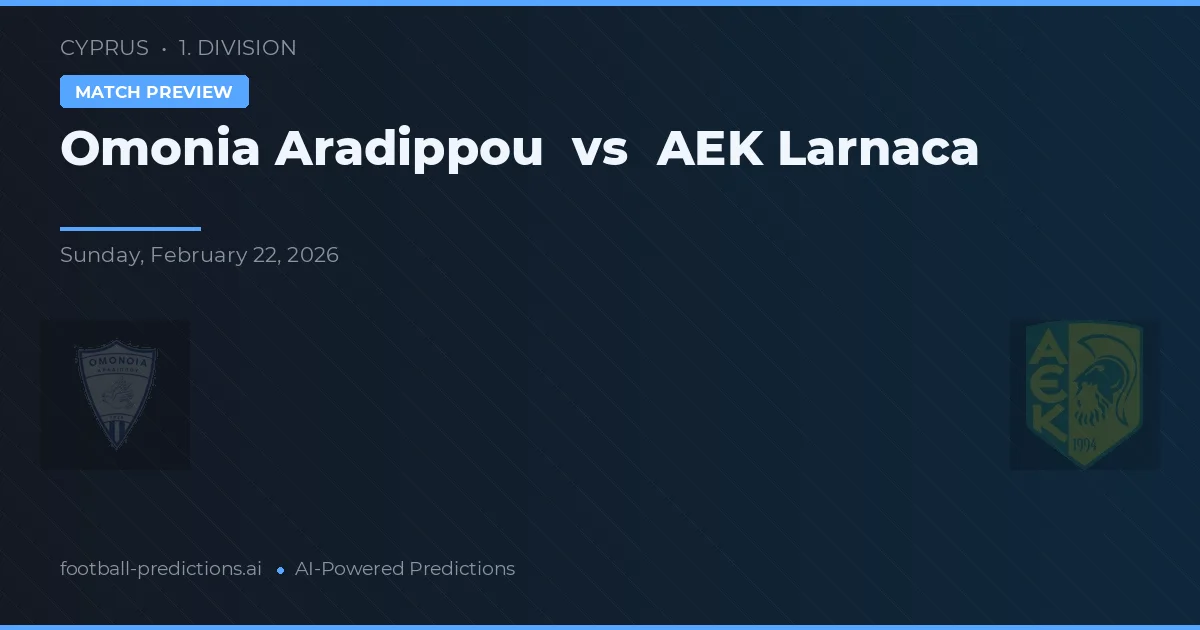 Omonia Aradippou vs AEK Larnaca — matchtips och förhandstitt