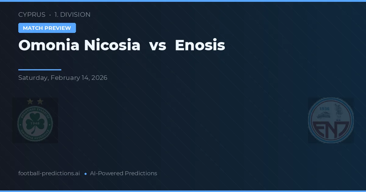Omonia Nicosia vs Enosis Neon Paralimni — matchtips och förhandstitt