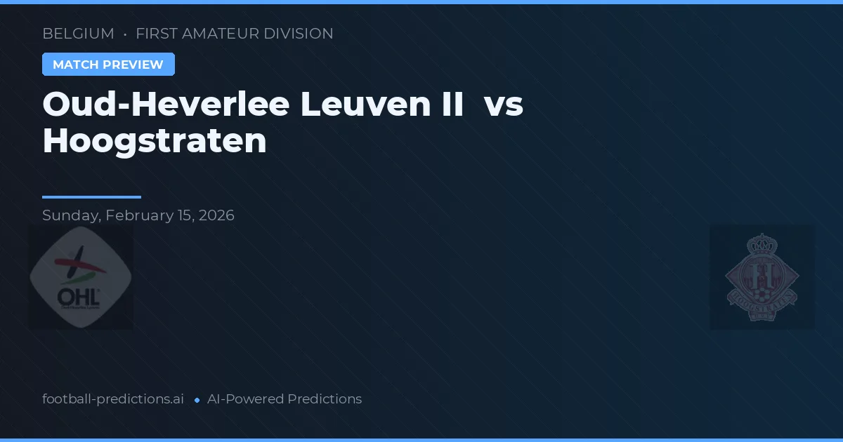 Oud-Heverlee Leuven II vs Hoogstraten — matchtips och förhandstitt