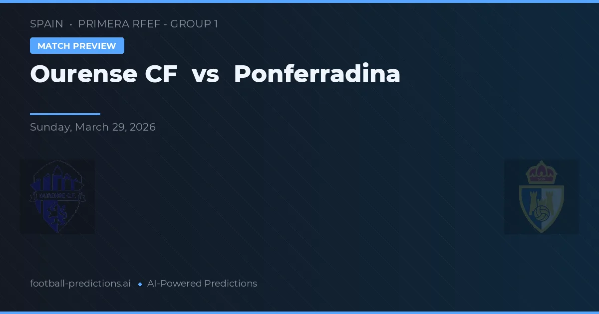 Ourense CF vs Ponferradina — matchtips och förhandstitt