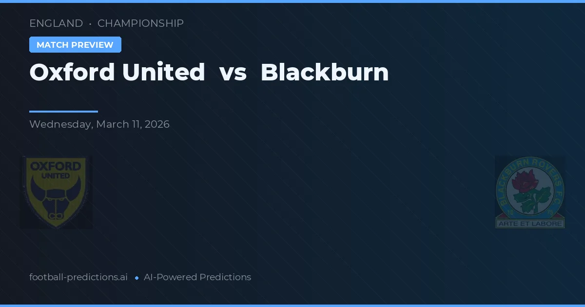 Oxford United vs Blackburn — matchtips och förhandstitt
