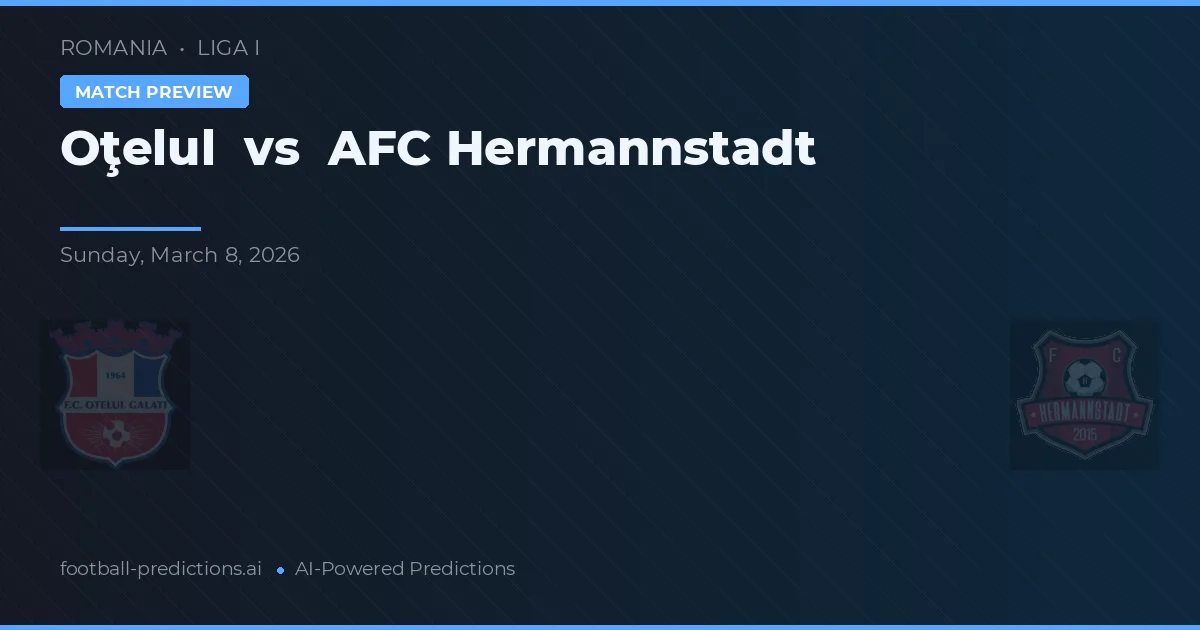 Oţelul vs AFC Hermannstadt — matchtips och förhandstitt