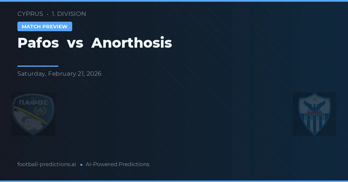 Pafos vs Anorthosis — matchtips och förhandstitt