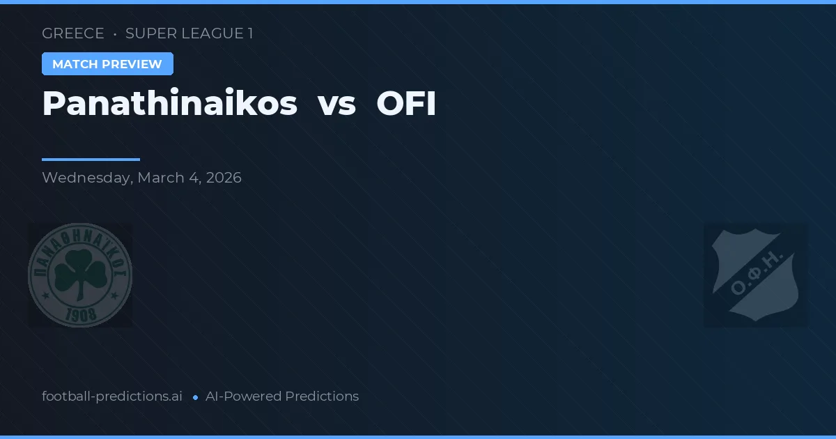 Panathinaikos vs OFI — matchtips och förhandstitt