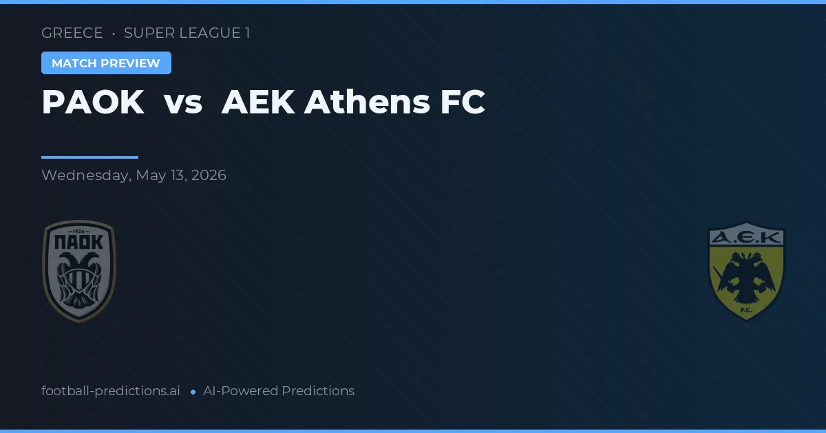 PAOK vs AEK Aten — matchtips och förhandstitt