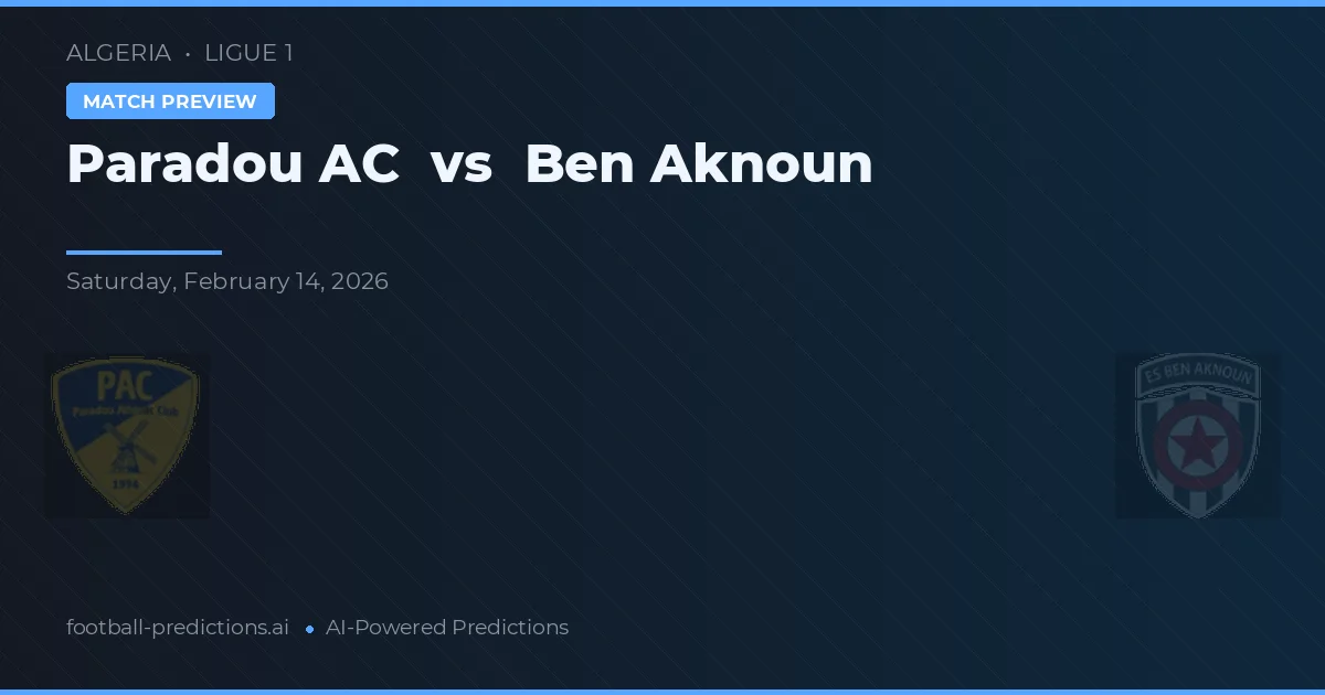 Paradou AC vs Ben Aknoun — matchtips och förhandstitt