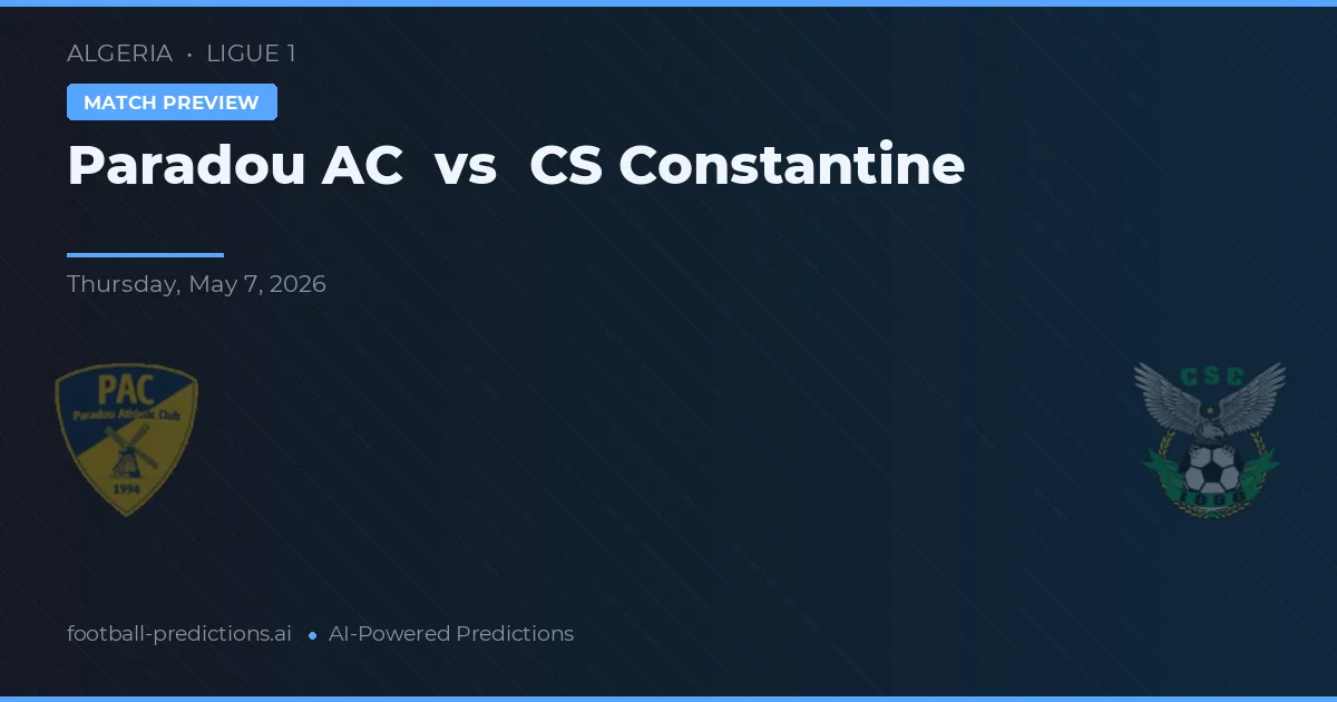 Paradou AC vs CS Constantine — matchtips och förhandstitt