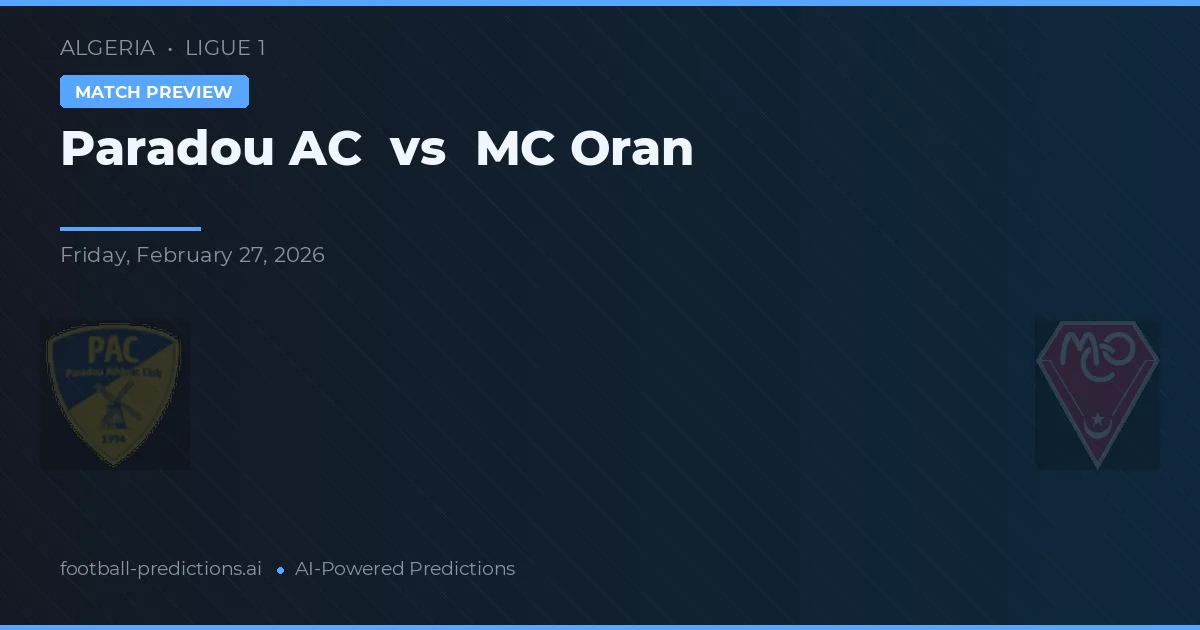 Paradou AC vs MC Oran — matchtips och förhandstitt
