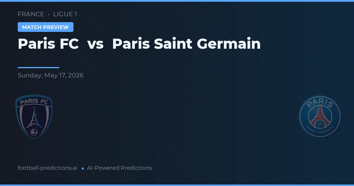 Paris FC vs Paris Saint-Germain — matchtips och förhandstitt