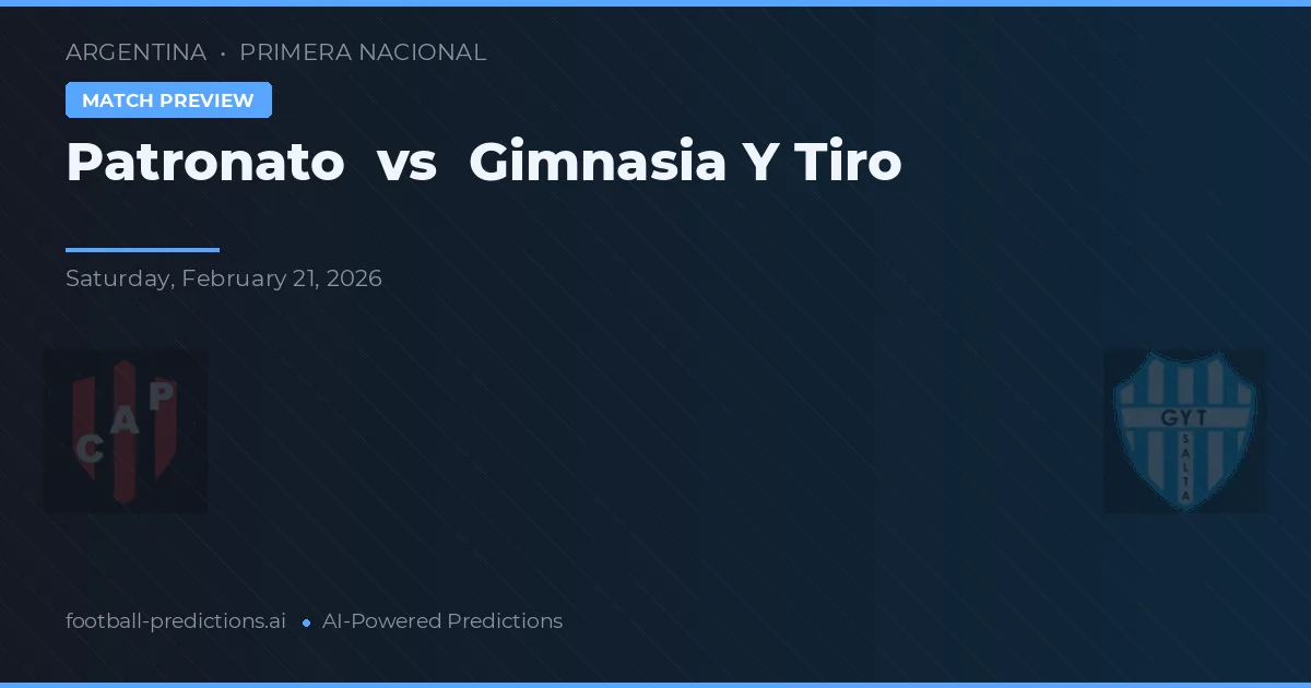 Patronato vs Gimnasia y Tiro — matchtips och förhandstitt
