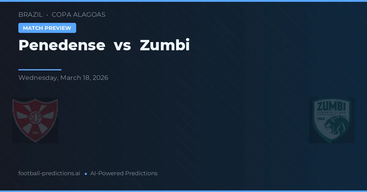 Penedense vs Zumbi — matchtips och förhandstitt