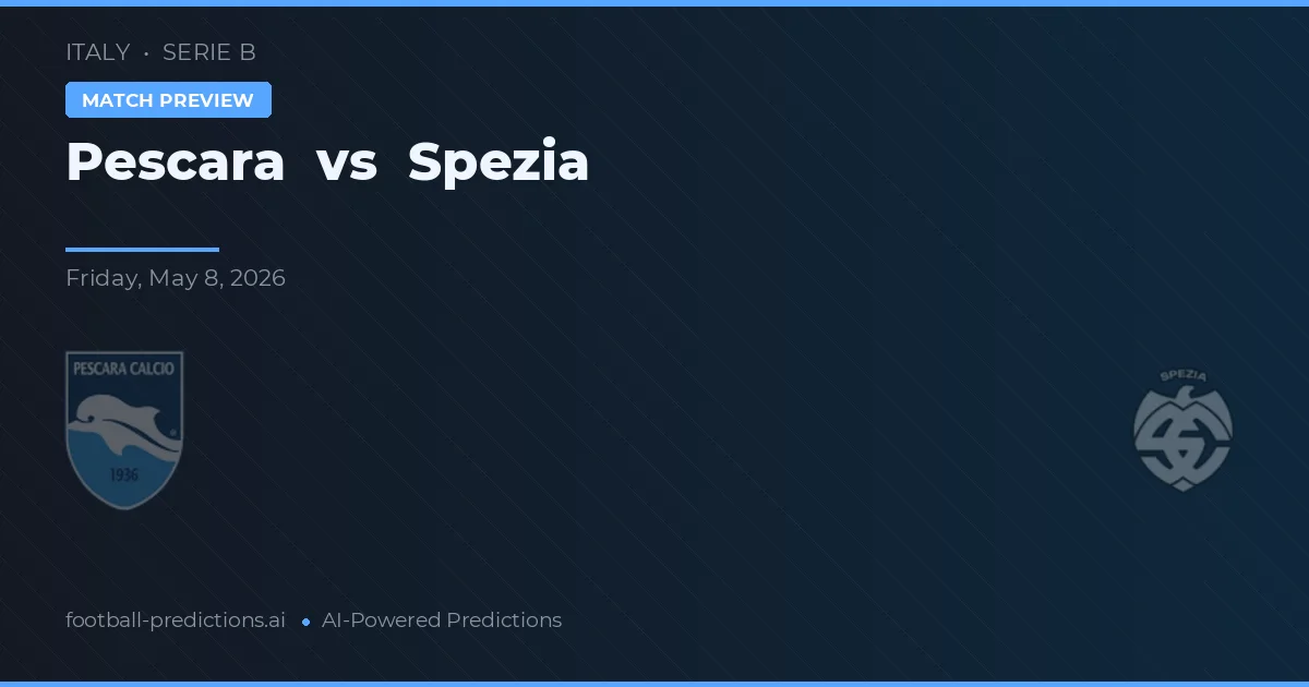 Pescara vs Spezia — matchtips och förhandstitt