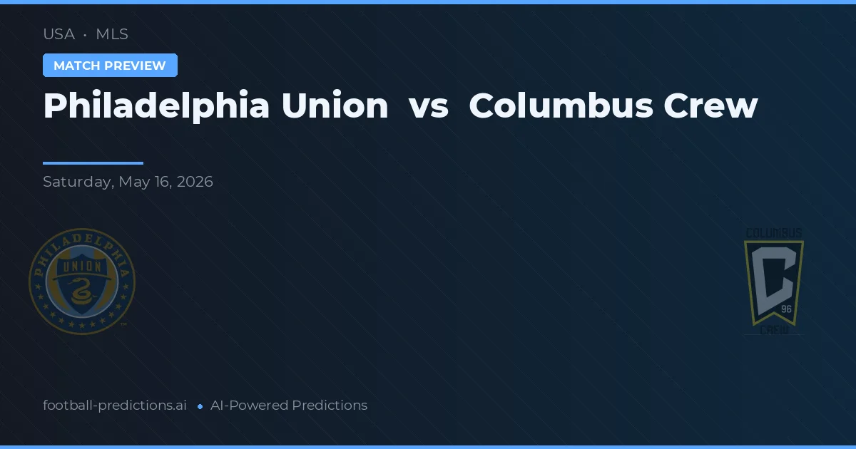 Philadelphia Union vs Columbus Crew — matchtips och förhandstitt