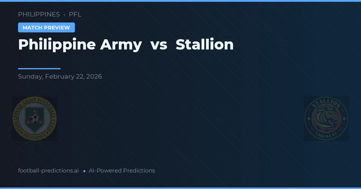 Filippinska armén vs Stallion — matchtips och förhandstitt