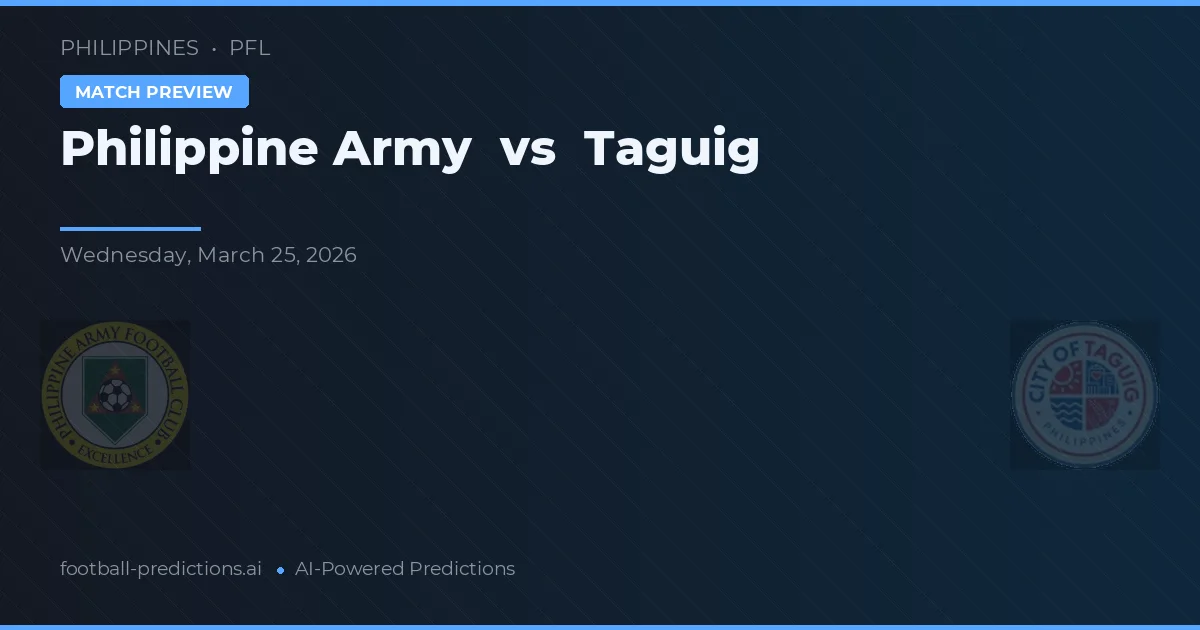 Filippinska armén vs Taguig — matchtips och förhandstitt