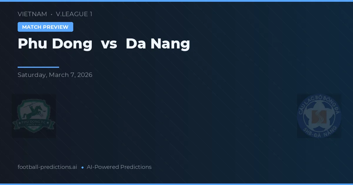 Phù Đổng vs Đà Nẵng — matchtips och förhandstitt